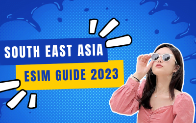 South East Asia eSIM: Buyers Guide 2023